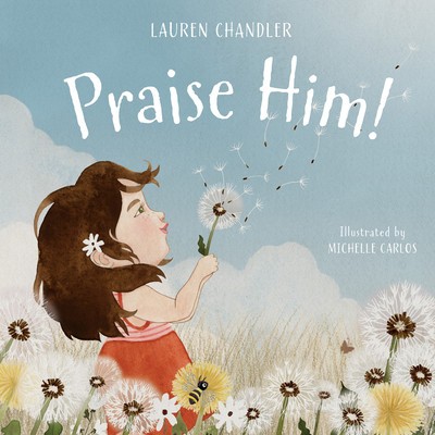 Praise Him! foto