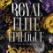 Royal Elite Epilogue: Special Edition Print