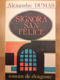 Signora San Felice, Alexandre Dumas