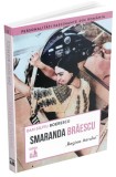 Smaranda Brăescu - Paperback brosat - Neverland