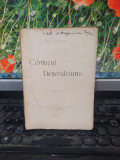 Mihai Codreanu, C&acirc;ntecul deșertăciunii, ediția &icirc;nt&acirc;ia, Iași 1921, 099