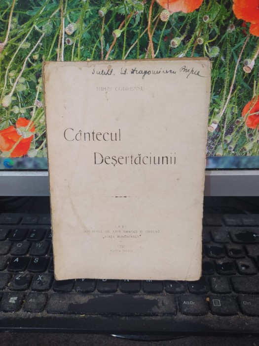 Mihai Codreanu, C&acirc;ntecul deșertăciunii, ediția &icirc;nt&acirc;ia, Iași 1921, 099