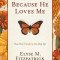 Because He Loves Me: How Christ Transforms Our Daily Life