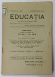 EDUCATIA , REVISTA PENTRU SCOALA SI FAMILIE , NUMAR INCHINAT LUI SPIRU HARET , NR. 1-2 , 1923