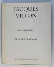 JACQUES VILLON , LES ESTAMPES ET LES ILLUSTRATION , CATALOGUE RAISONNE par COLETTE DE GINESTET et CATHERINE POUILLON , 1979 foto