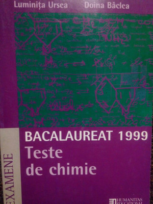 Luminita Ursea - Teste de chimie. Bacalaureat 1999 (1999) foto