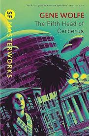 Gene Wolfe - The Fifth Head of Cerberus foto