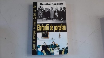 ELEFANTII DE PORTELAN - Scene personaje in umbra cortinei fier - Dumitru Popescu foto