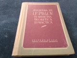 INVATATURILE LUI I P PAVLOV IN MEDICINA TEORETICA SI PRACTICA 1953