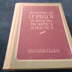 INVATATURILE LUI I P PAVLOV IN MEDICINA TEORETICA SI PRACTICA 1953