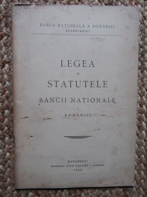 LEGEA SI STATUTELE BANCII NATIONALE A ROMANIEI foto