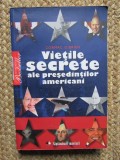 Vietile Secrete ale Presedintilor Americani - Cormac O'Brien, Litera, 2008, Istorie, Biografie, 284 pagini
