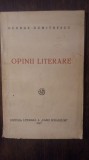 OPINII LITERARE- GEORGE DUMITRESCU