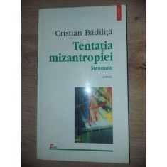 Tentatia mizantropiei- Cristian Badilita