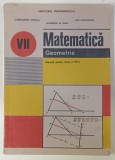 MATEMATICA , GEOMETRIE , MANUAL PENTRU CLASA A VII -A de CONSTANTIN OTTESCU ...ION CUCULESCU , 1990