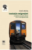 Tentatia migratiei | Ionel Stoica, Militara