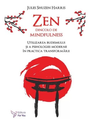 Zen dincolo de mindfulness &amp;ndash; Jules Shuzen Harris foto