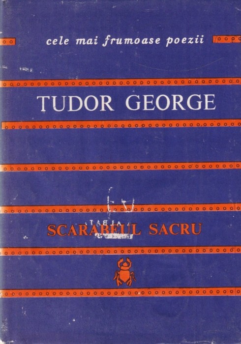 Tudor George - Scarabeul sacru (editie cartonata), Albatros | Okazii.ro