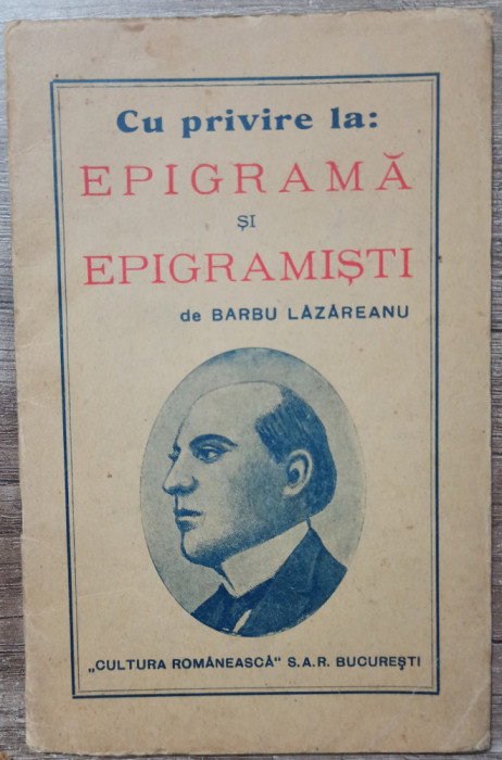 Cu privire la epigrama si epigramisti - Barbu Lazareanu