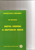 Dreptul European al drepturilor omului,autor Ion Dragoman