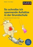 So schreibe ich spannende Aufs&auml;tze in der Grundschule