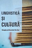 Lingvistica si Cultura, Tipo Moldova, 2009, 520 pagini, Sociologie, Stiinte Umaniste, Coperta Brosata