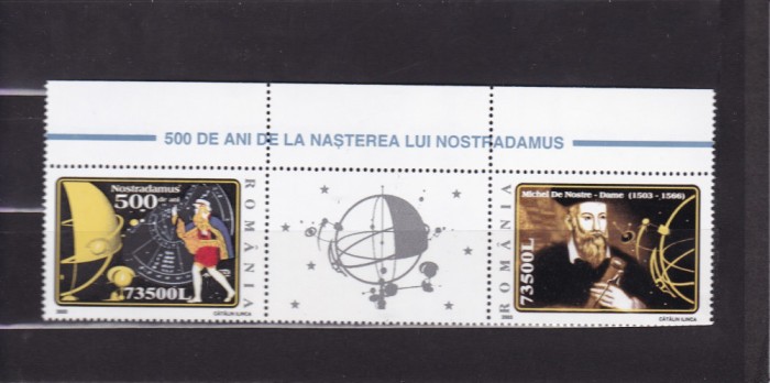 ROMANIA 2003 LP 1614 a 500 DE ANI DE LA NASTEREA LUI NOSTRADAMUS CU VINIETA MNH