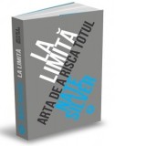 La limita. Arta de a risca totul - CONSTANTIN VLAD, Nate Silver