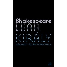 Lear kir&aacute;ly - William Shakespeare