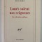 LOUES SOIENT NOS SEIGNEURS par REGIS DEBRAY , UNE EDUCATION POLTIQUE , 1996