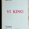 Yi King Cartea Transformarilor