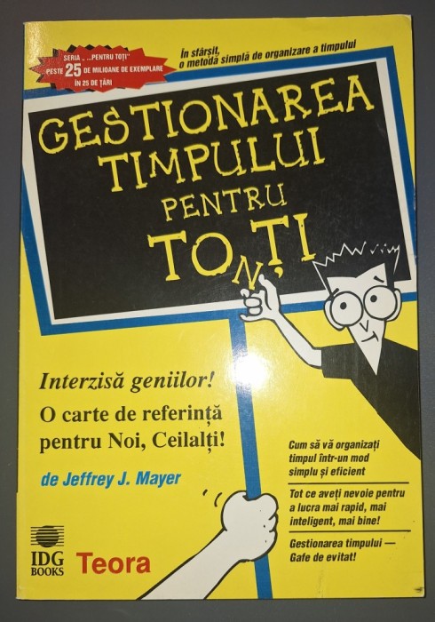 Jeffrey J. Mayer - Gestionarea timpului pentru toți
