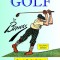 Golf by Briggs: Edition 1916, restoration 2023, Golfing series