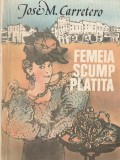 JOSE M. CARRETERO - FEMEIA SCUMP PLATITA