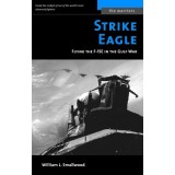 Strike Eagle: Flying the F-15E in the Gulf War