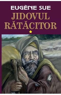 Jidovul ratacitor Vol.1 - Eugene Sue foto