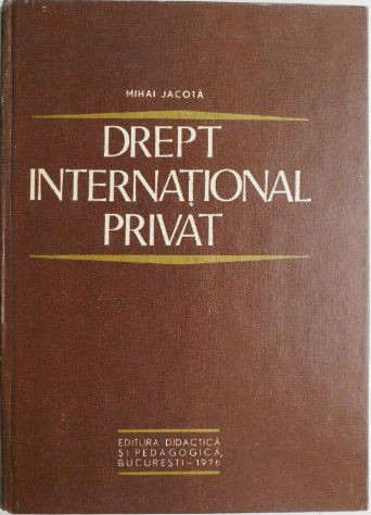 Drept international privat &ndash; Mihai Jacota