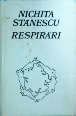 Nichita Stanescu - Respirari foto