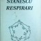Nichita Stanescu - Respirari