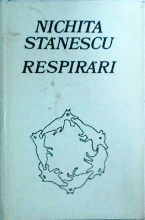 Nichita Stanescu - Respirari