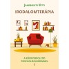 Irodalomterápia - A könyvespolcod pszichológusszemmel - Jakobovits Kitti