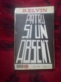 d6a Patru si un absent - B. Elvin