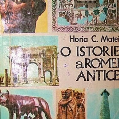 O ISTORIE A ROMEI ANTICE