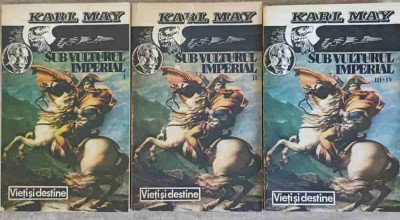 SUB VULTURUL IMPERIAL VOL.1-4 (3 CARTI)-KARL MAY foto