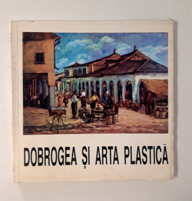 Album de arta Dobrogea si arta plastica foto