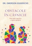 Obstacole in casnicie, Scriptum