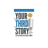 Your Third Story: Author the Life You Were Meant to Live