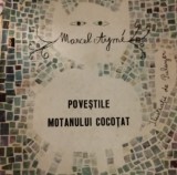 POVESTILE MOTGANULUI COCOTAT Marcel Ayme . PALAYER (ilustratii) Editura Tineretului, 1967