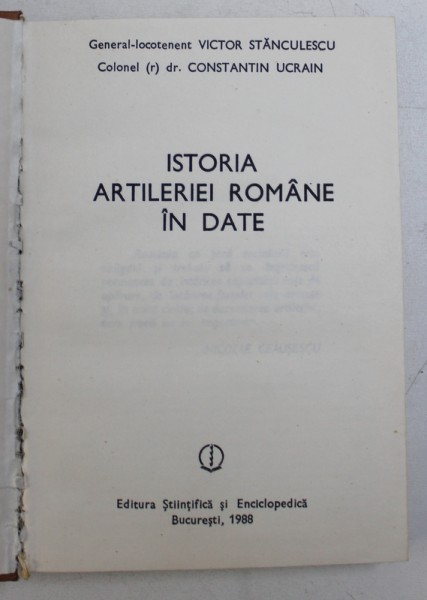 Istoria artileriei romane in date de Victor Stanculescu, Constantin Ucrain 1988