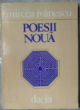 MIRCEA IVANESCU - POESII NOUA (VERSURI, editia princeps - 1982)
